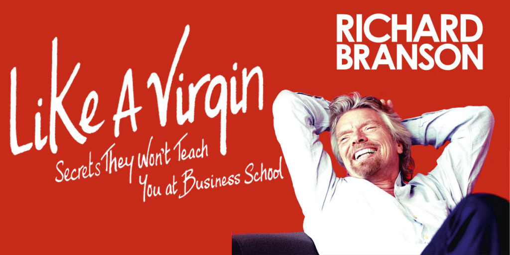 Richard Branson Like a Virgin Book Review