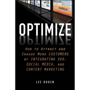 Optimize - Attract Customers Through SEO, Social Media and Content Marketing