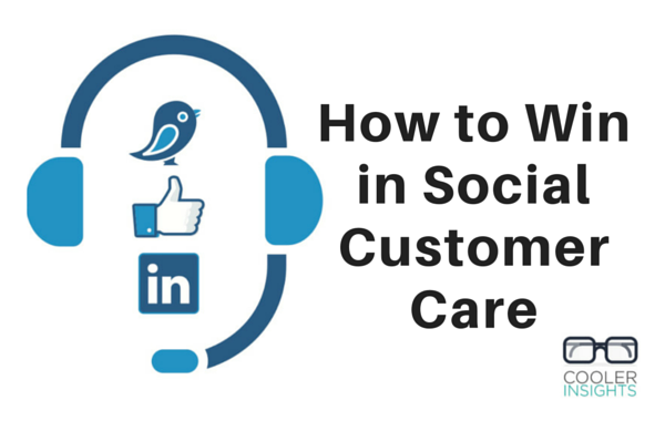How to Win in Social Customer Care