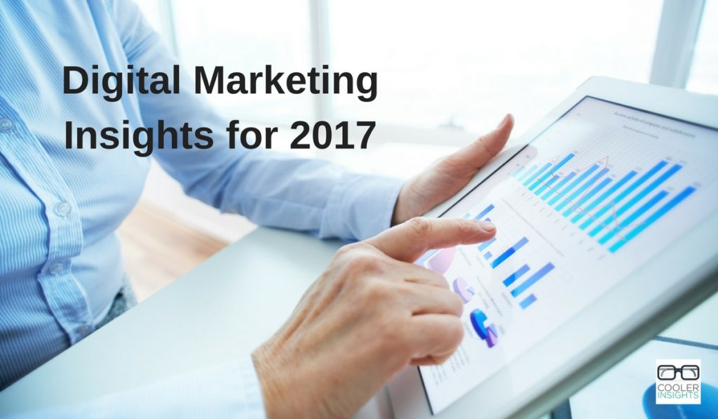Useful Digital Marketing Insights for 2017 Cooler Insights