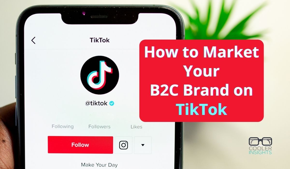 How To Get Followers on TikTok for Your Brand