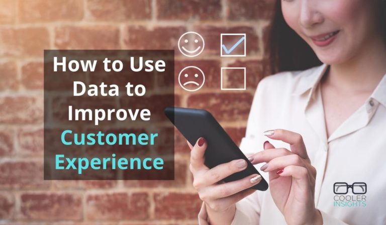 7 Ways To Use Data To Improve Customer Experience Cooler Insights 3990